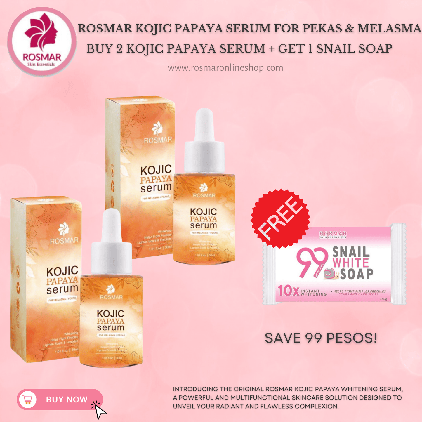 Rosmar Kojic Papaya Serum for Pekas & Melasma | Whitening Dark Spot Remover Rosmar Online Shop 2 PAPAYA SERUM + FREE SNAIL SOAP