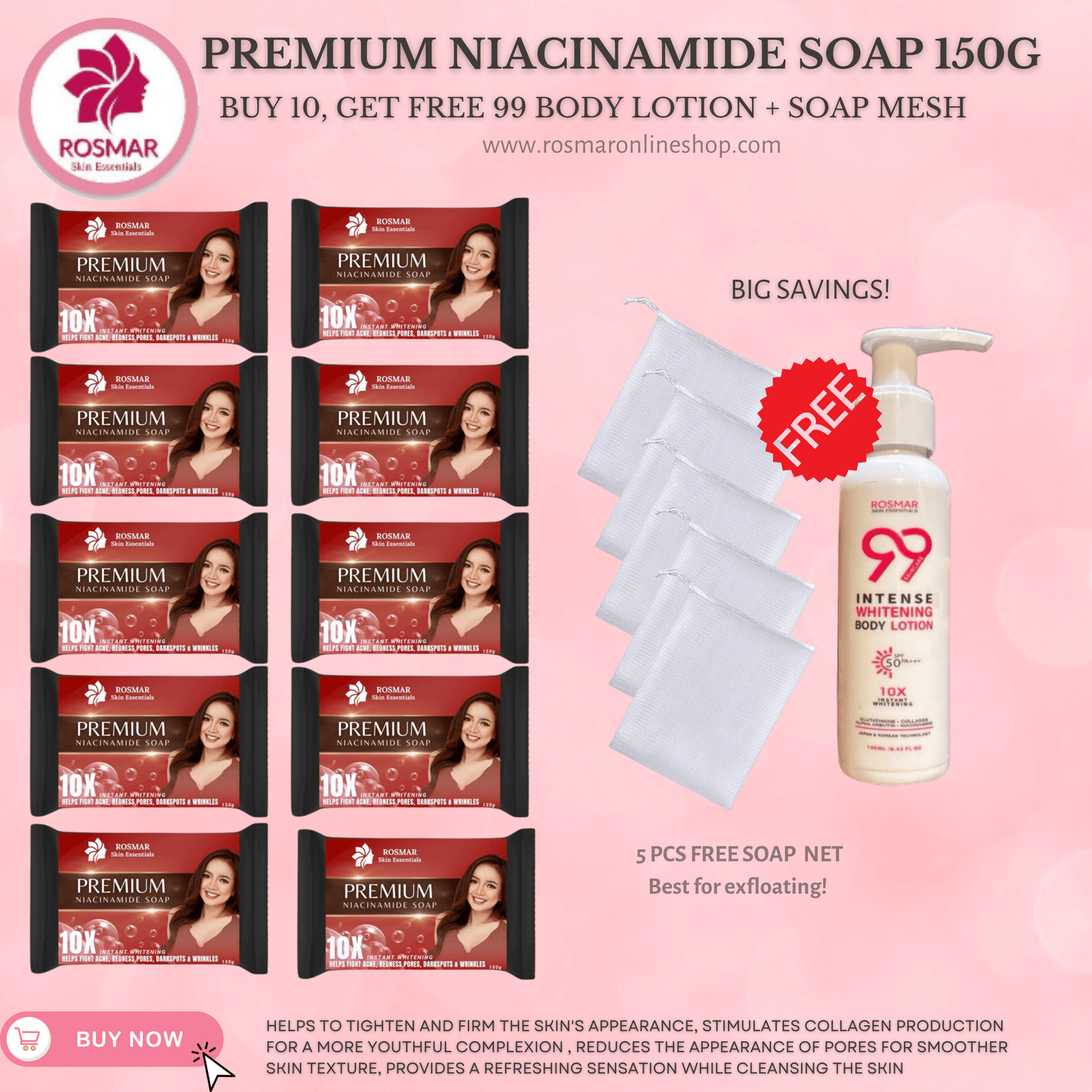 100% AUTHENTIC NIACINAMIDE SOAP 150g ROSMAR PREMIUM QUALITY Rosmar Online Shop 10 PCS SOAP + 1PC 99 BODY LOTION + FREE 5PCS SOAP NET