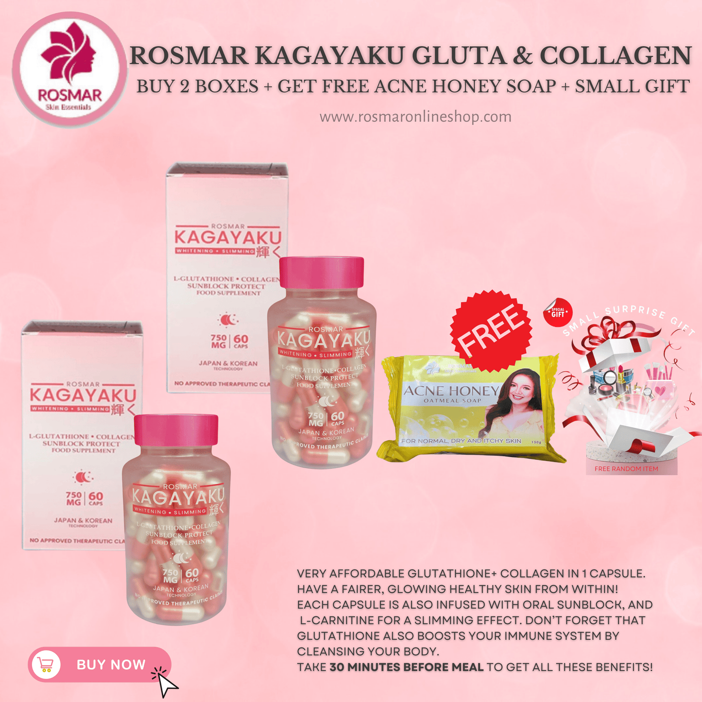 BEST SELLING KAGAYAKU (GLUTATHIONE + COLLAGEN + ORAL SUNBLOCK + SLIMMING) Rosmar Online Shop 2 BOXES + FREE ACNE HONEY SOAP + GET 1 FREE GIFT