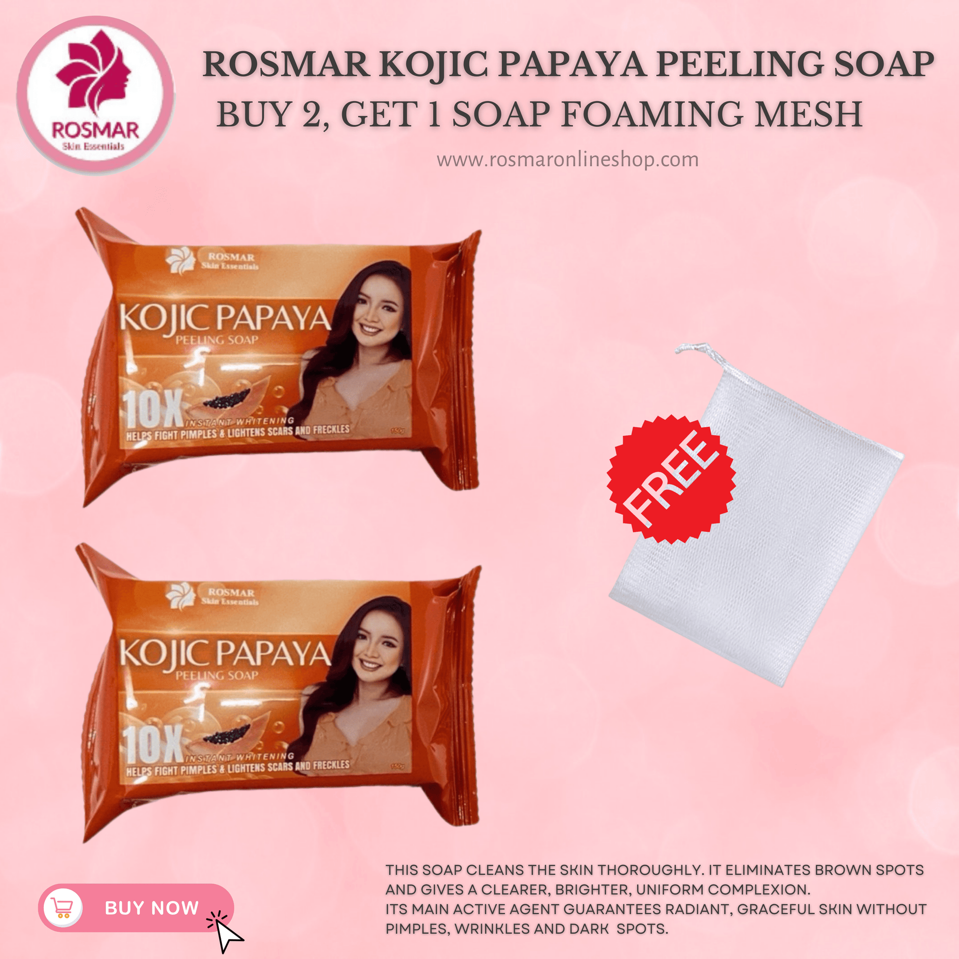 KOJIC PAPAYA SOAP NEW & IMPROVED 10X INSTANT PEELING & WHITENING ROSMAR Rosmar Online Shop 2 PCS SOAP + FREE SOAP NET