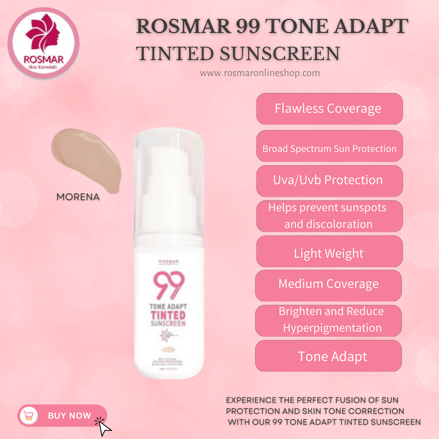 LIMITED PROMO ONLY! ROSMAR 99 TONE ADAPT TINTED SUNSCREEN SPF50+++ 30ml Rosmar Online Shop 1 PC MORENA