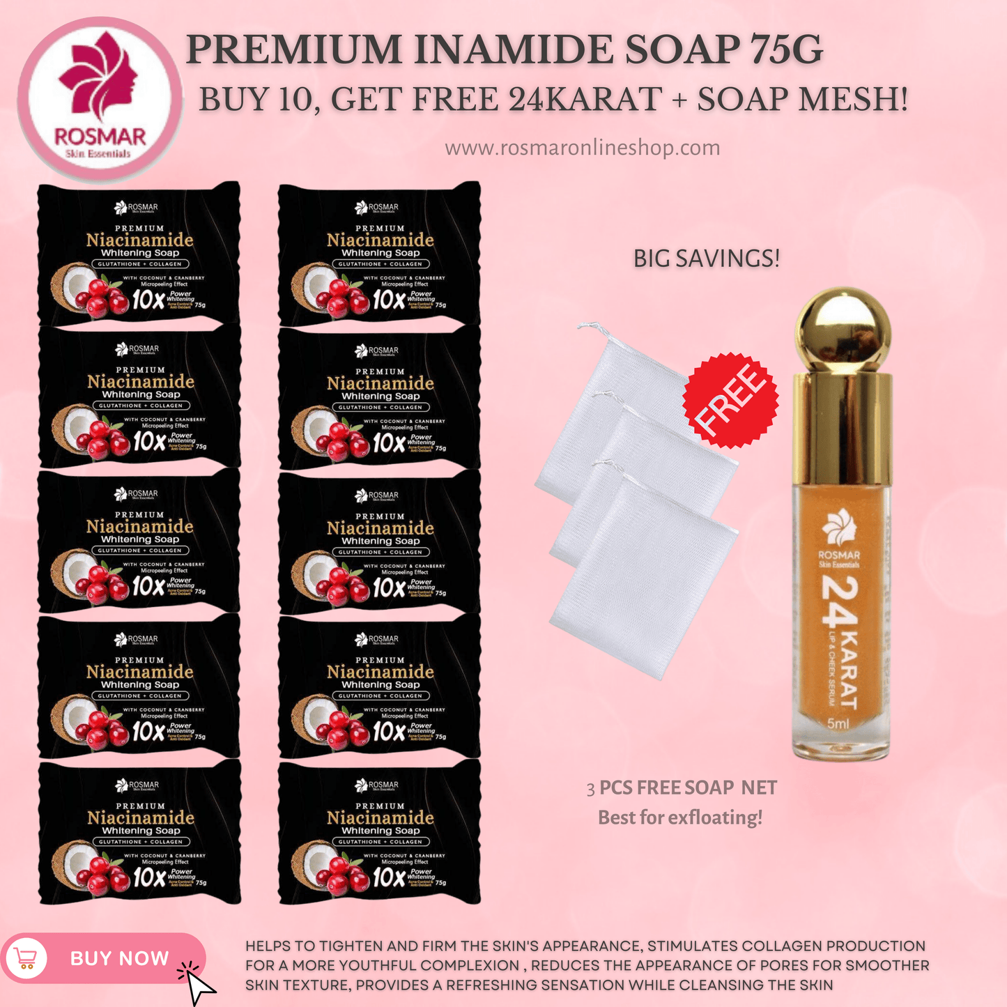 NEW PACKAGING ROSMAR NIACINAMIDE SOAP 75g ROSMAR PREMIUM QUALITY 100% AUTHENTIC Rosmar Online Shop 10 PCS SOAP (75G) + FREE SOAP MESH + 24KARAT