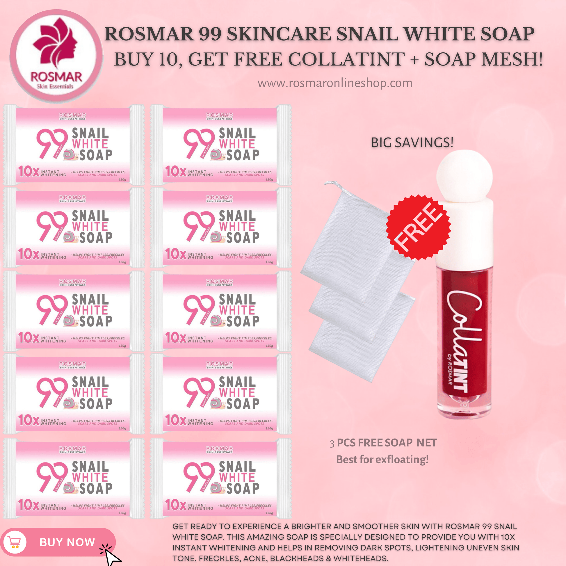 ROSMAR 99 Skincare Snail White Soap 150g - 1 Bar | Whitening Whipped Soap Rosmar Online Shop 10 PCS SOAP + FREE SOAP MESH + COLLATINT