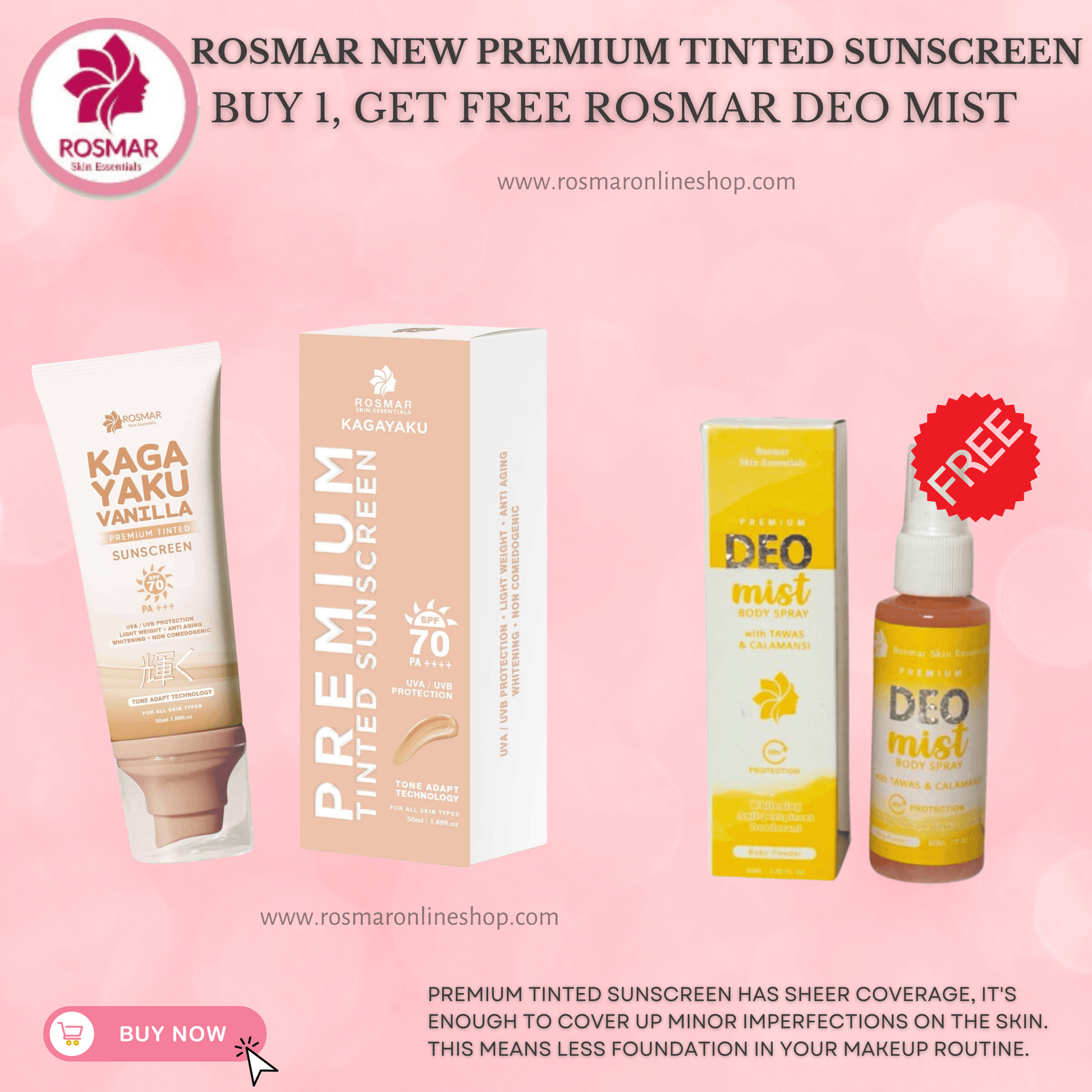 Rosmar Kagayaku Premium Tinted Sunscreen SPF 70 PA ++++ Rosmar Online Shop BUY 1 GET FREE DEO MIST