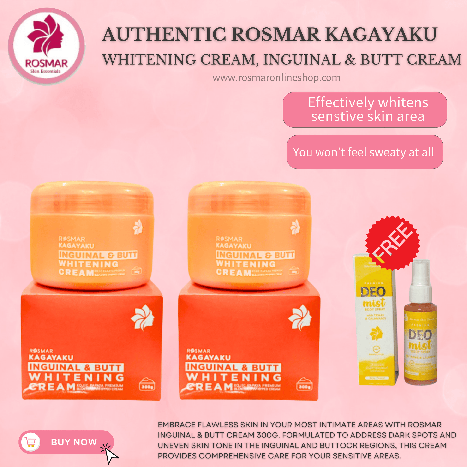 Rosmar Kagayaku Underarm Whitening Cream, Inguinal & Butt Cream And Deo Mist Rosmar Online Shop Inguinal Butt  Cream + Inguinal Butt Cream with FREE Deo Mist