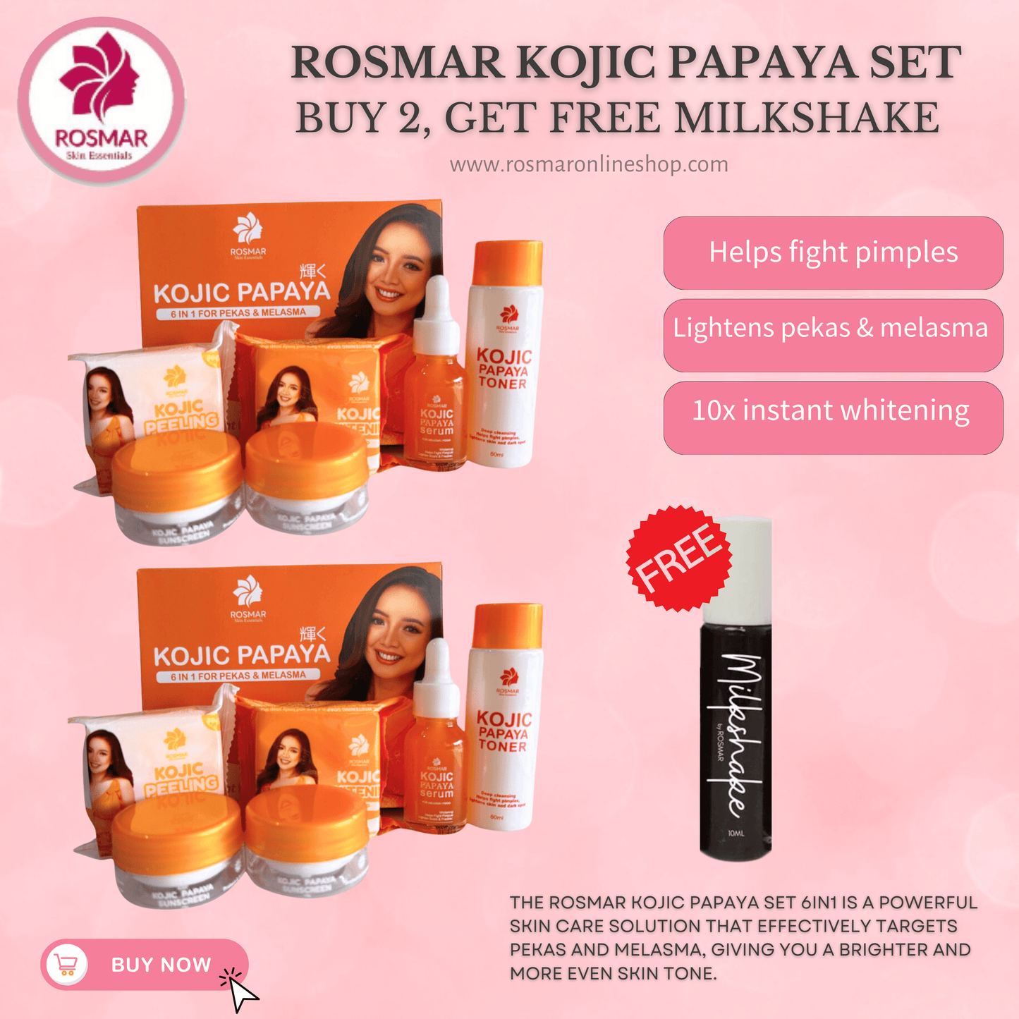 ROSMAR KOJIC PAPAYA SET 6IN1 FOR  PEKAS & MELASMA,DARK SPOTS REMOVAL & PIMPLES Rosmar Online Shop 2 PAPAYA SET + FREE MILKSHAKE LIPTINT