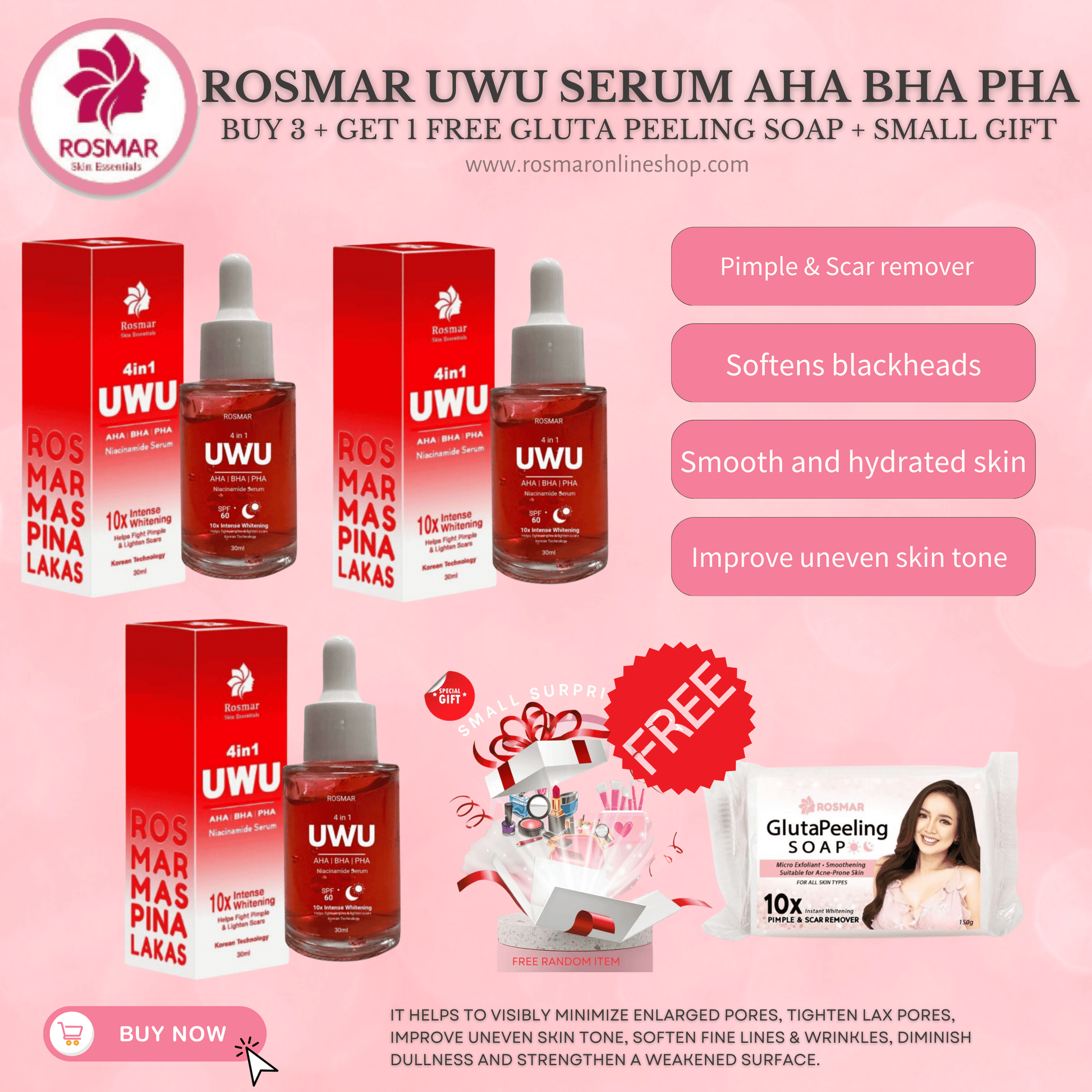 ROSMAR New 4in1 UWU NIACINAMIDE SERUM | AHA BHA & PHA | 30ml Rosmar Online Shop 3 UWU SERUM + FREE GLUTA PEELING SOAP + + GET 1 FREE GIFT